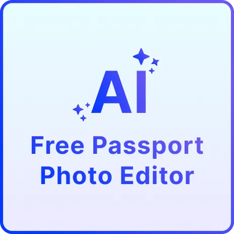 Free AI Passport Photo Editor, Free Online Passport Size Photo Maker